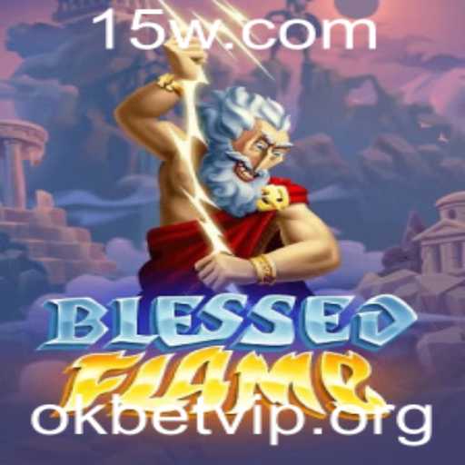 Descubra o Universo de BlessedFlame: Regras e Estratégias