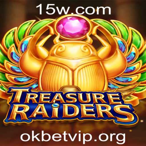 Tesouro Oculto: Explorando o Mundo de TREASURERAIDERS com okbet vip